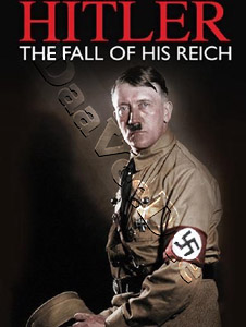 Hitler: The Fall of His Reich (DVD)